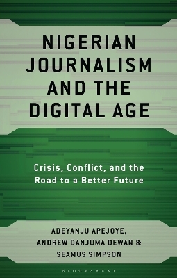 Nigerian Journalism and the Digital Age