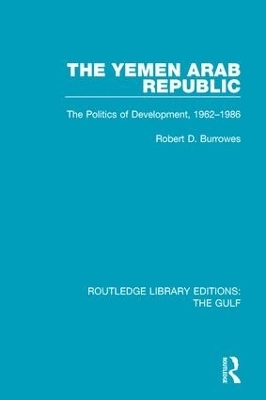 The Yemen Arab Republic - Robert D. Burrowes