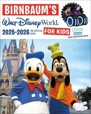 Birnbaum's 2025'2026 Walt Disney World for Kids -  Birnbaum Guides