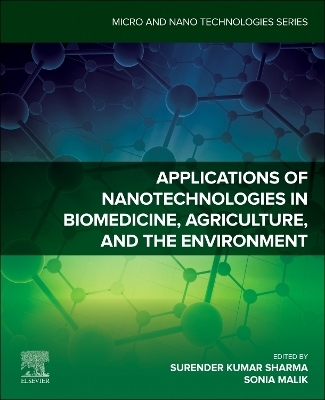 Applications of Nanotechnologies in Biomedicine, Agriculture, and the Environment - 