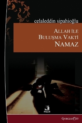 Prayer - Celaleddin Sipahioğlu