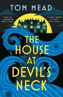 The House at Devil's Neck - Tom Mead