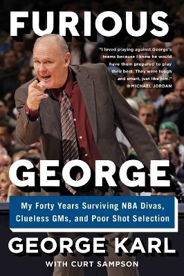 Furious George - George Karl