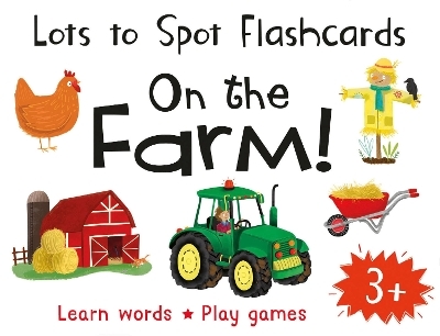 Lots to Spot Flashcards: On the Farm! - Amy Johnson
