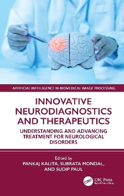 Innovative Neurodiagnostics and Therapeutics - 
