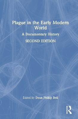 Plague in the Early Modern World - 