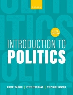 Introduction to Politics - Robert Garner, Peter Ferdinand, Stephanie Lawson