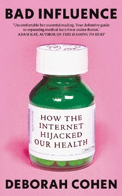 Bad Influence - Deborah Cohen