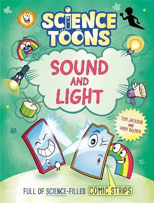 Science Toons: Sound and Light - Tom Jackson