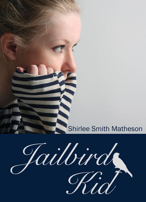 Jailbird Kid - Shirlee Smith-Matheson
