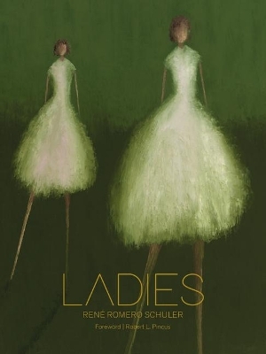 Ladies - Ren&eacute; Romero Schuler