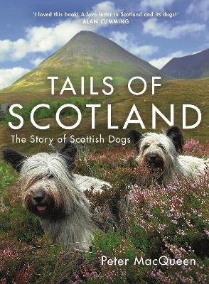 Tails of Scotland - Peter Macqueen
