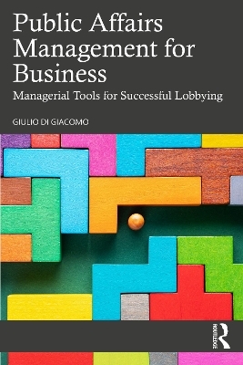 Public Affairs Management for Business - Giulio Di Giacomo