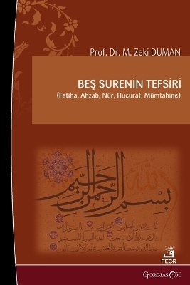 Interpretation of Five Surahs