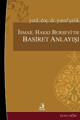 İsmail Hakkı Bursevi's Understanding of Clairvoyance - Yusuf &Ccedil;elik