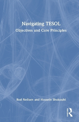 Navigating TESOL - Rod Neilsen, Hossein Shokouhi