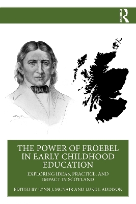 The Power of Froebel in Early Childhood Education