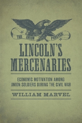Lincoln's Mercenaries