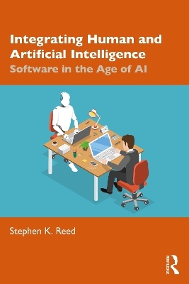 Integrating Human and Artificial Intelligence - Stephen K. Reed