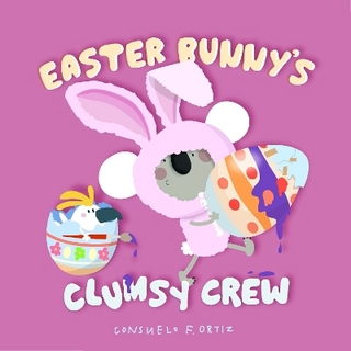 Easter Bunny's Clumsy Crew