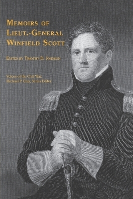 Memoirs of Lieut.-General Winfield Scott