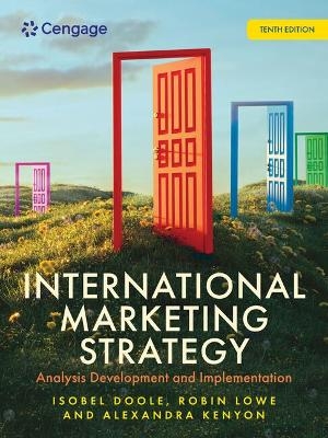 International Marketing Strategy: Analysis, Development and Implementation
