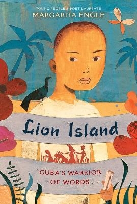 Lion Island - Margarita Engle