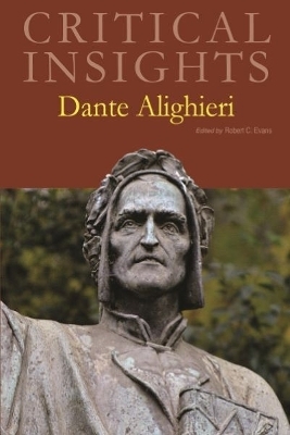 Critical Insights: Dante Alighieri - 