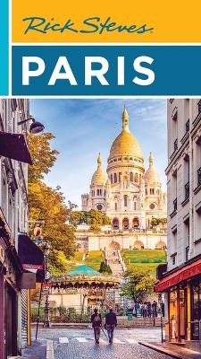 Rick Steves Paris (Twenty Sixth Edition) - Gene Openshaw, Rick Steves, Steve Smith