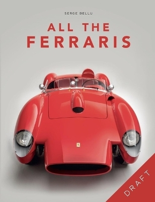 All The Ferraris - Serge Bellu