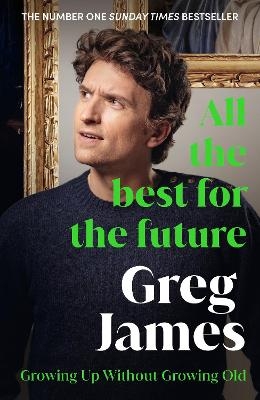 All the Best for the Future - Greg James