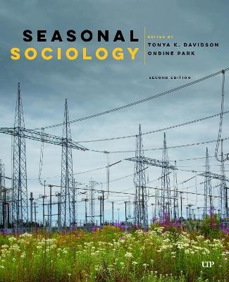 Seasonal Sociology, Second Edition - 