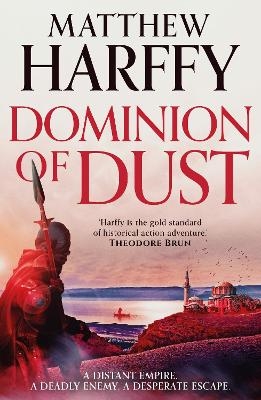 Dominion of Dust - Matthew Harffy
