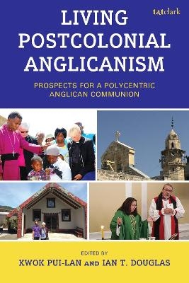 Living Postcolonial Anglicanism - 