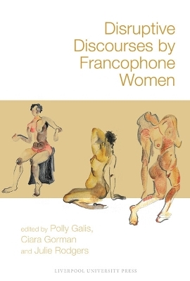 Disruptive Discourses by Francophone Women - 