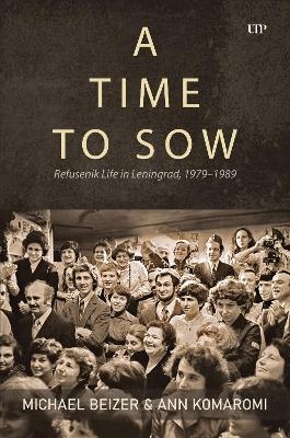 A Time to Sow - Michael Beizer, Ann Komaromi