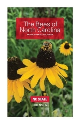The Bees of North Carolina - Elsa Youngsteadt, Hannah Levenson