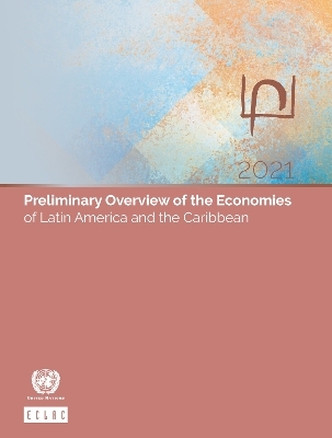 Preliminary Overview of the Economies of Latin America and the Caribbean 2021 -  United Nations Economic Commission for Latin America and the Caribbean