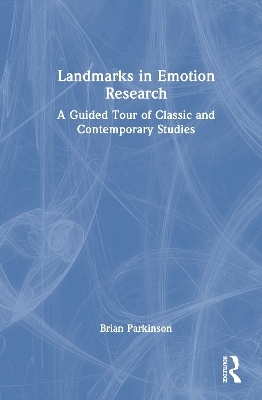 Landmarks in Emotion Research