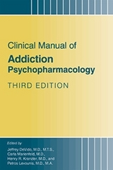 Clinical Manual of Addiction Psychopharmacology - DeVido, Jeffrey; Marienfeld, Carla; Kranzler, Henry R.; Levounis, Petros