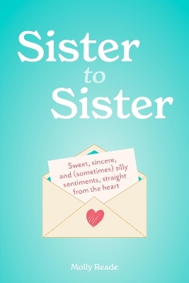 Sister to Sister - Molly Reade