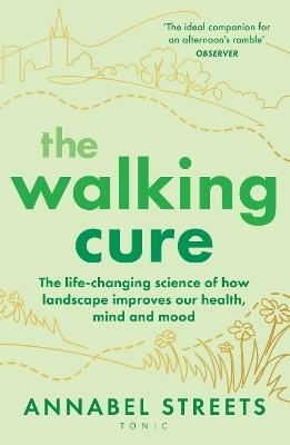 The Walking Cure - Annabel Streets