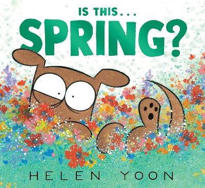 Is This . . . Spring? - Helen Yoon