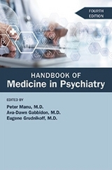 Handbook of Medicine in Psychiatry - Manu, Peter; Gabbidon, Ava-Dawn; Grudnikoff, Eugene