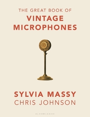 The Great Book of Vintage Microphones