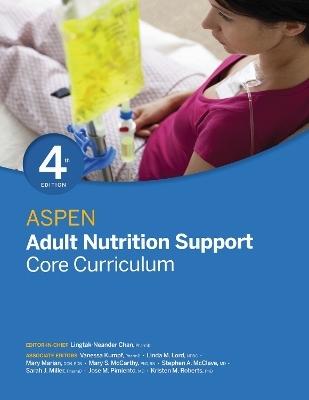ASPEN Adult Nutrition Support Core Curriculum - 