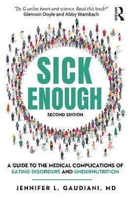 Sick Enough - Jennifer L. Gaudiani