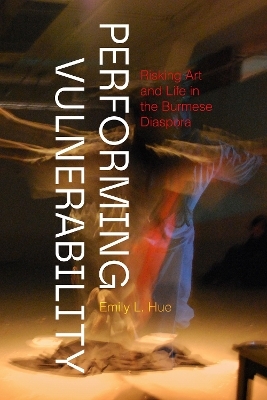Performing Vulnerability - Emily L. Hue