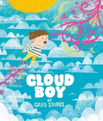 Cloud Boy - Gregg Stobbs