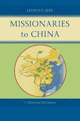 Missionaries to China - Leopold Leeb